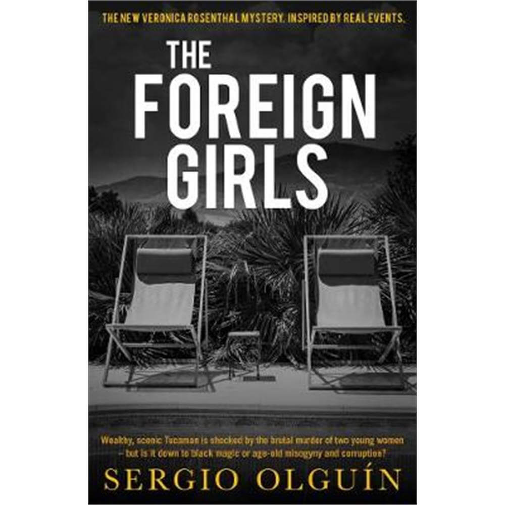 The Foreign Girls (Paperback) - Sergio Olguin